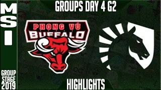 PVB vs TL Highlights | MSI 2019 Group Stage Day 4 | Phong Vu Buffalo vs Team Liquid