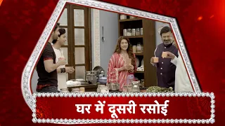 Woh Toh Hai Albelaa: WHAT! Sayuri’s New Kitchen!