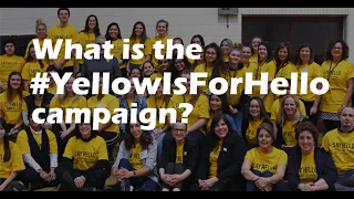 What is the #YellowIsForHello Student Mental Health Campaign?