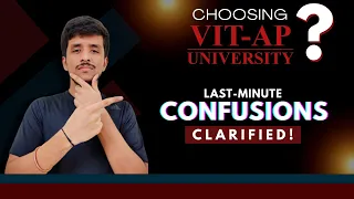 Joining VIT-AP University? 🤔Last Minute Queries clarified! | Alum Explains!