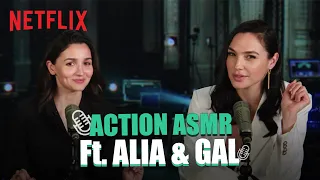 Alia Bhatt & Gal Gadot: Pulling The TRIGGER On ACTION ASMR! | Heart Of Stone | Netflix India