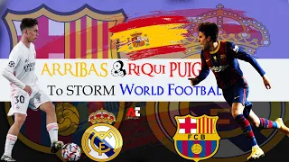 Real Madrid's Sergio Arribas & Barcelona's Riqui Puig  - Skills & Goals 2021/2022