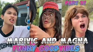 PART 37 | MARIVIC AND MAGNA TIKTOK COMPILATION FUNNY GOODVIBES 🤣😂😂