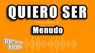 Menudo - Quiero Ser (Versión Karaoke)