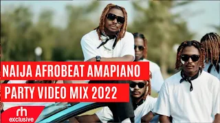 BEST OF NAIJA AFROBEAT AMAPIANO PARTY VIDEO MIX 2022 DJ KRYPTIC TURN IT UP LOUDER #6!!AMAPIANO