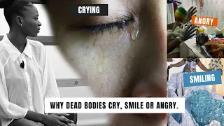 Experience mortuary man disclose what makes dead body cry, smile or angry | Suro wiase Tv