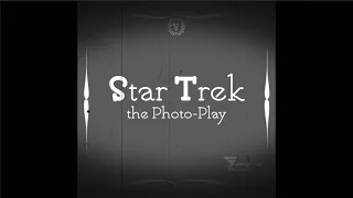 Star Trek the Photo-Play (aka ST:YTP)