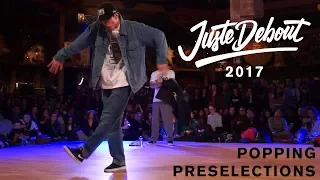 Juste Debout 2017 - Popping Preselections 3/3