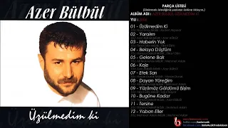 Azer Bülbül - Bugüne Kadar