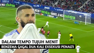 KENA MENTAL!! Karim Benzema 2 Kali Gagal Penalti dalam Tempo 7 Menit