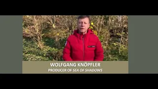 Wolfgang Knöpfler Film producer   Sea of Shadows 2019