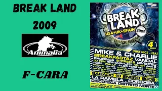 F-Cara - Break Land 2009 - Discoteca Distrito Norte - (La Rambla, Cordoba)