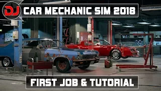 Car Mechanic Simulator 2018- First Job & Tutorial Walkthrough