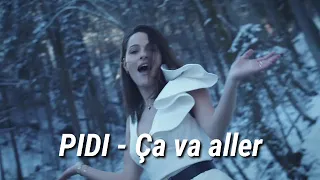 PIDI - Ça va aller ( version longue 1h ).