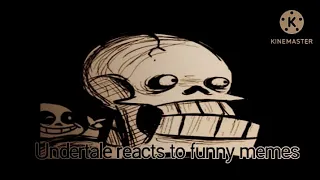 Undertale reacts to memes