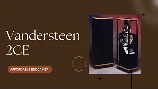 Everything you need? Vandersteen 2CE review