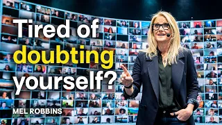 Tired of doubting yourself? TRY THIS | Mel Robbins