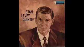 Stan Levey Quintet - "What Can I Say" 1957