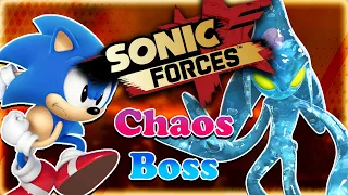 The BOSS we always needed! Sonic Forces Chaos Boss