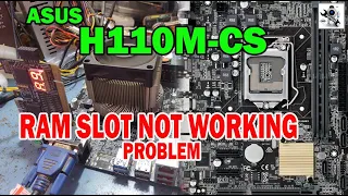 RAM SLOT NOT WORKING ASUS H110 CS ERROR CODE "00" & "53" SOLVE BY SUPPORT PRO