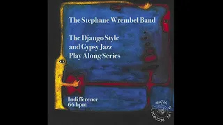 INDIFFERENCE (66BPM) THE STEPHANE WREMBEL BAND - PLAY ALONG SERIES