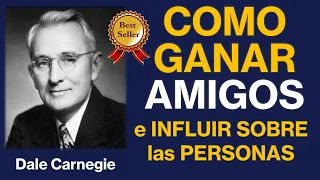 Cómo ganar amigos e influir sobre las personas,  Dale Carnegie - Audiolibro resumen por Miguel Tello