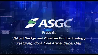 ASGC is one of the early implementers of Virtual Design and Construction (VDC) technology