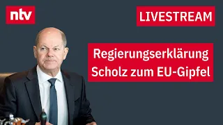 LIVE: Regierungserklärung Bundeskanzler Olaf Scholz zum EU-Gipfel