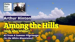 Arthur Hinton: Among the Hills (Idyll)