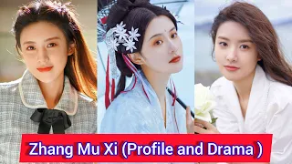 Zhang Mu Xi 张沐兮 | Love Me Like I Do | Profile and Drama List |