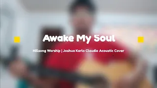 Awake My Soul - Hillsong Worship | Joshua Karlo Claudio Acoustic Cover