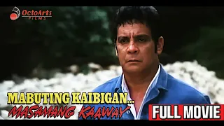 MABUTING KAIBIGAN, MASAMANG KAAWAY (1991) | Full Movie | Fernando Poe Jr., Vic Vargas