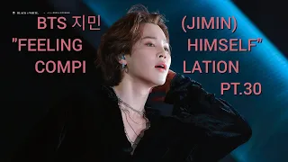 BTS 지민 (JIMIN) "FEELING HIMSELF" Compilation Pt.30 (Yet To Come In Busan)