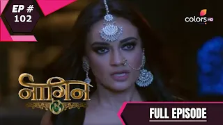 Naagin 3 - Full Episode 102 - With English Subtitles