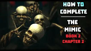 How To Complete The Mimic Book 2 Chapter 2 {Roblox}