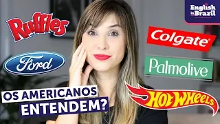 9 marcas americanas que pronunciamos "ERRADO" em inglês: será que os gringos entendem?