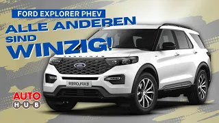 Gegen ihn sind alle anderen Winzlinge!  Ford Explorer PHEV  (2022 DE)