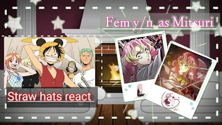 ∆× Straw Hats React to Fem y/n is a New Crew Member×∆ 1/? ♡FemY/n as Mitsuri♡