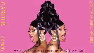 Cardi B, Megan Thee Stallion - WAP (Funk Remix) (prod. by Pedro Sampaio) | [Audio]