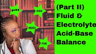 Fundamentals:  Fluid and Electrolytes and Acid Base Imbalance