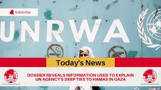 🛑 Dossier reveals information used to explain UN agency's deep ties to Hamas in Gaza | TGN News