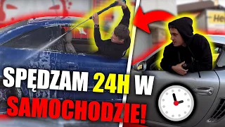 SPĘDZIŁEM 24H W SAMOCHODZIE