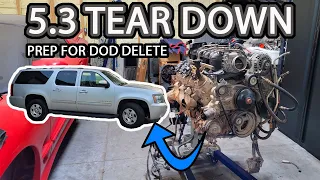 Tearing Down the 5.3 for DOD Delete (Suburban Engine)