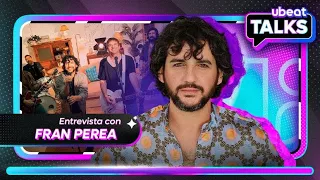 ENTREVISTA A FRAN PEREA POR EL REENCUENTRO CON LOS SERRANO | UBEAT TALKS