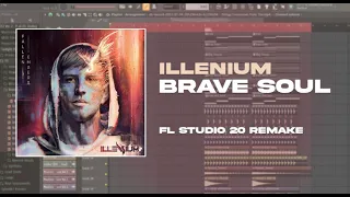 ILLENIUM feat. Emma Grace - Brave Soul (FL Studio 20 Drop Remake) + FLP