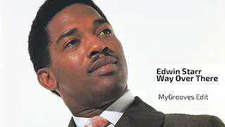 Edwin Starr - Way Over There   - MyGrooves Edit - Afshin & Alex Finkin #MUSICFORTHESOUL