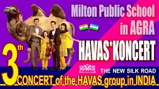 HAVAS guruhi - 3th CONCERT - Milton Public School - AGRA. INDIA - 24.12.2017