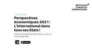 Perspectives économiques 2021 : L'international dans tous ses Etats