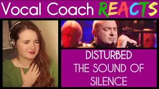 Vocal Coach reacts to Disturbed singing The Sound Of Silence (David Draiman)