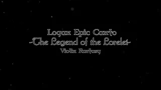Celtic Music-The Legend of the Lorelei-Logan Epic Canto-Performance of violin